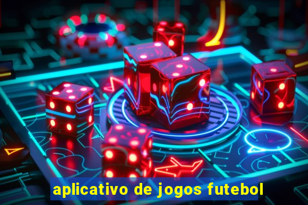 aplicativo de jogos futebol